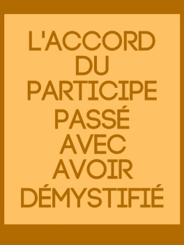accord-participe-passe-avoir-demystifie
