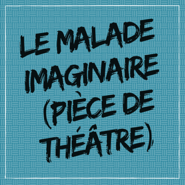 le-malade-imaginaire