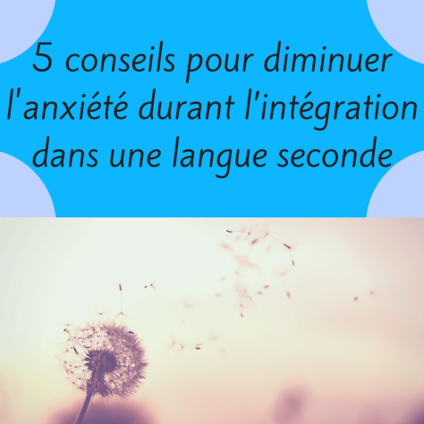 Découvrez comment réduire l'anxiété en apprenant une langue seconde