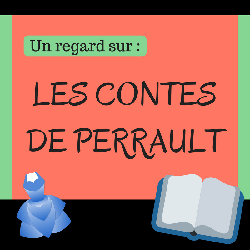 Découvrez les contes classiques de Charles Perrault !